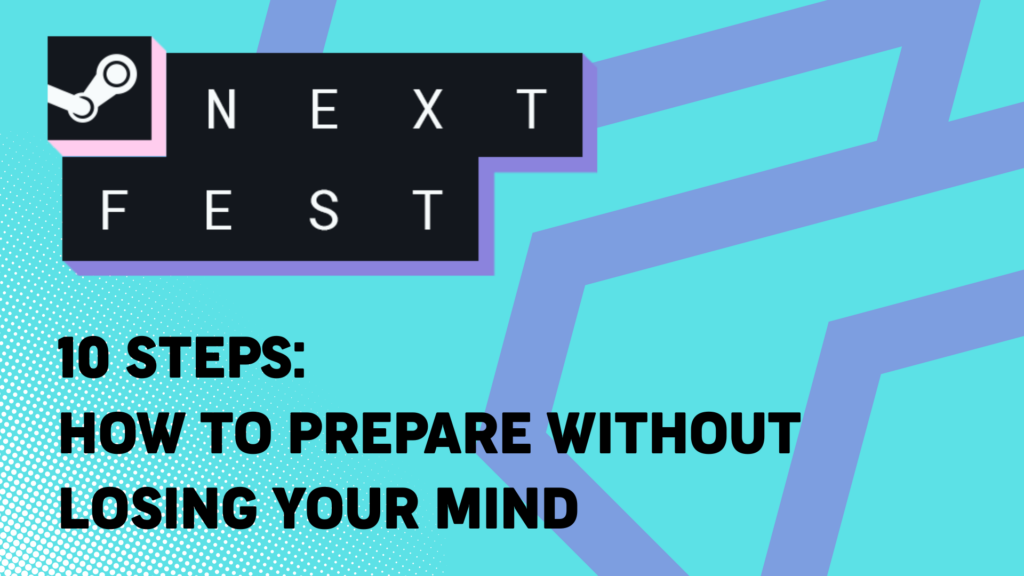 How To Prepare For Steam Next Fest