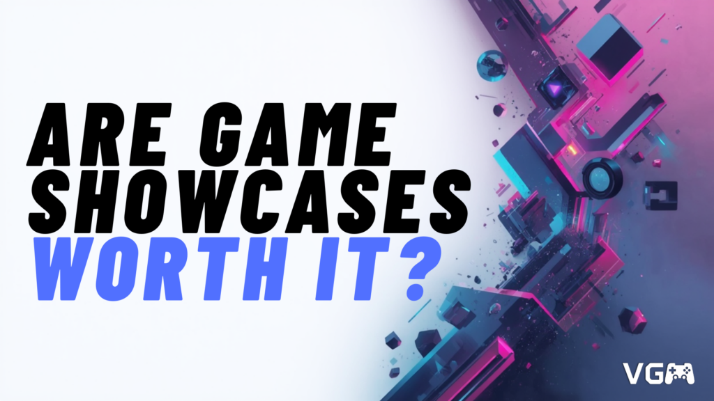 Marketing checklist for deciding whether a game showcase is worthwhile for indie game developers