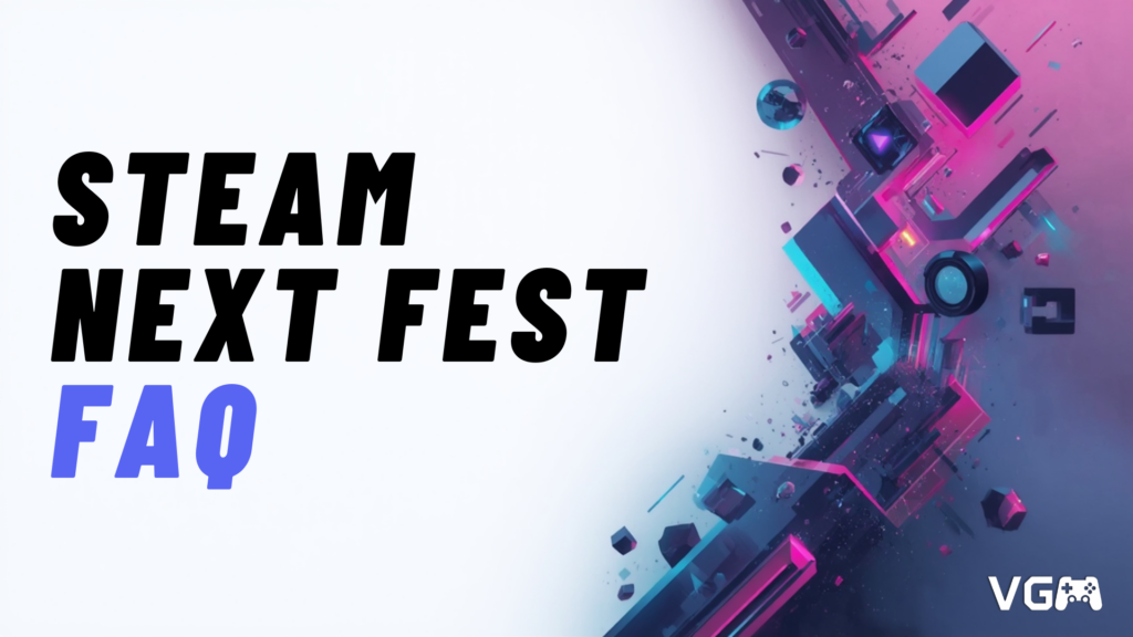 Title graphic reading "Steam Next Fest FAQ"
